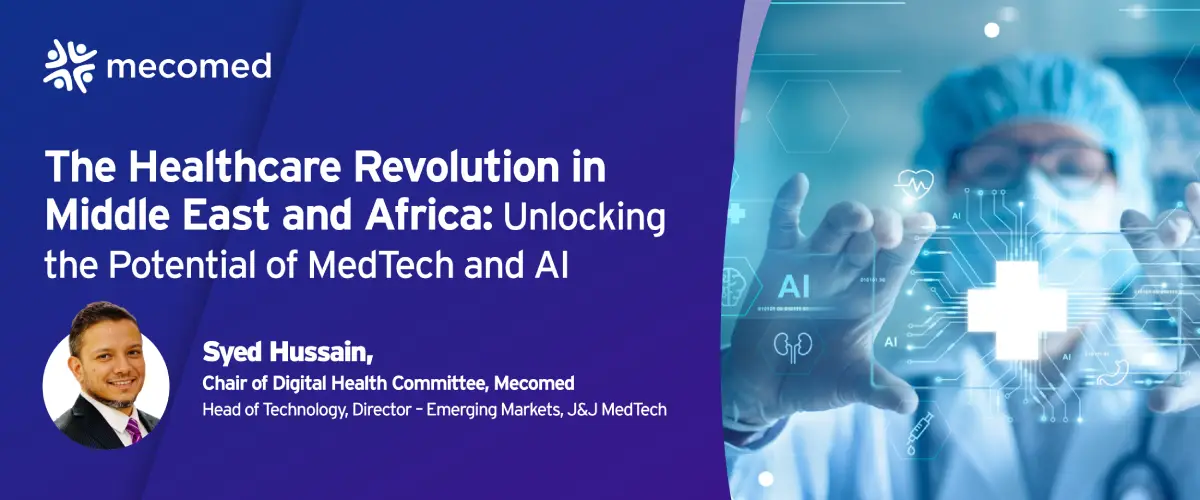 The Healthcare Revolution in Middle East and Africa